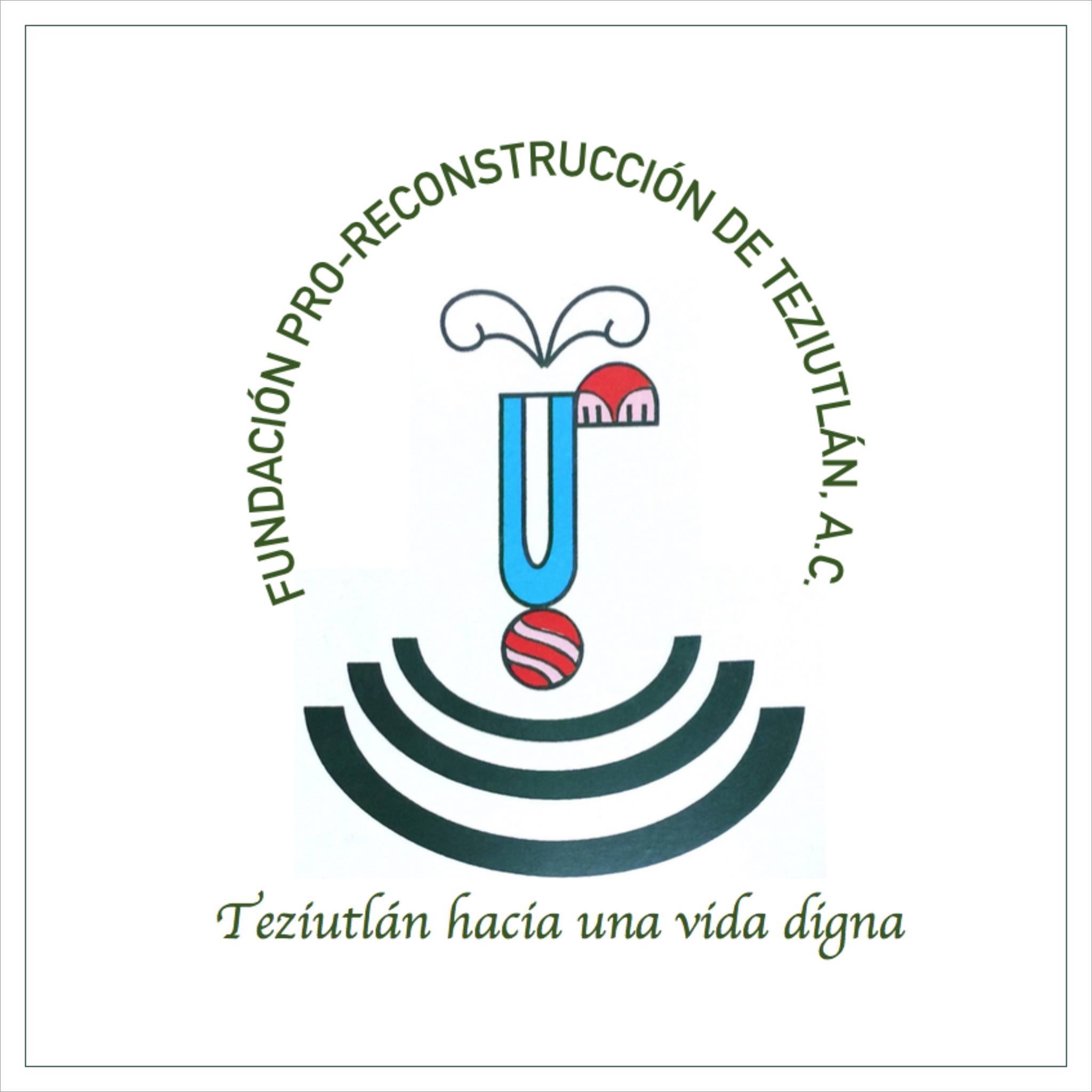 Fundación Pro Reconstrucción de Teziutlán, A.C.