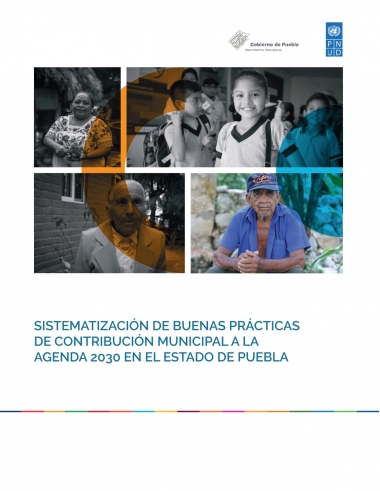 Sistematización de Buenas Prácticas de Contribución Municipal a la Agenda 2030 en el Estado de Puebla