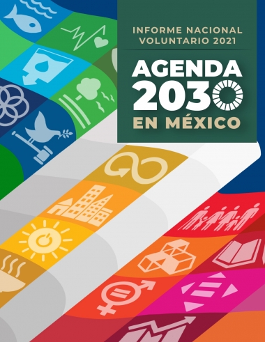 Informe Nacional Voluntario 2021: Agenda 2030 en México